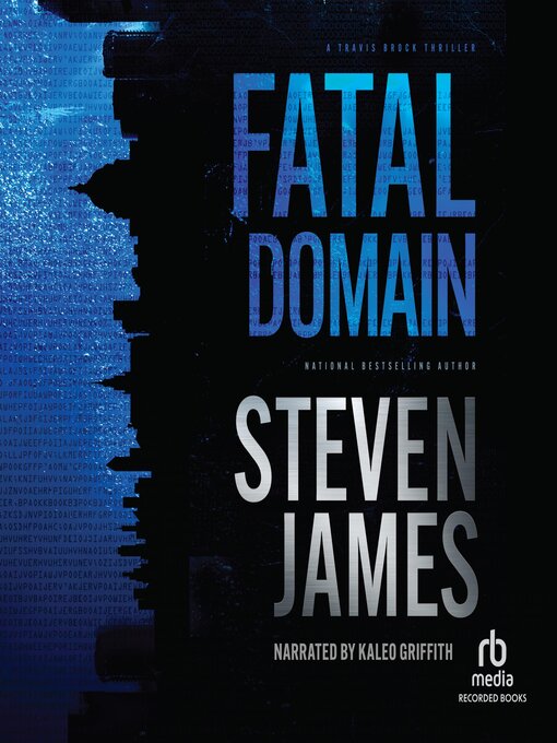 Title details for Fatal Domain by Steven James - Wait list